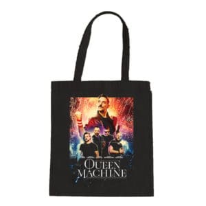 Queen Machine, Tote Bag, Show Must Go On